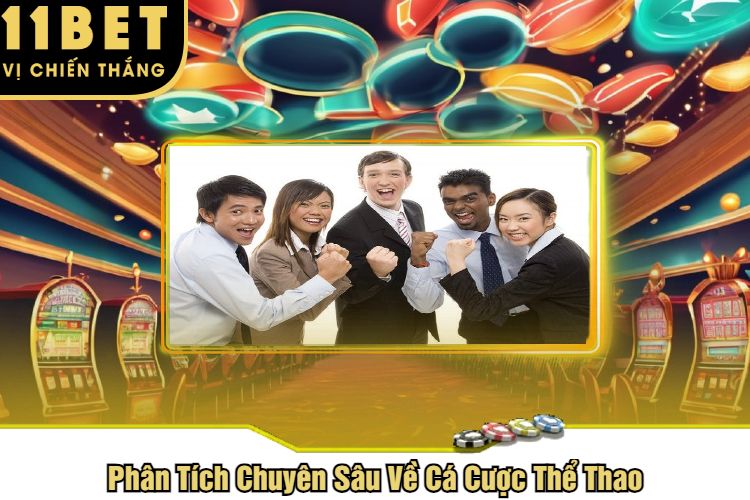 Phân Tích Chuyên Sâu Về Cá Cược Thể Thao